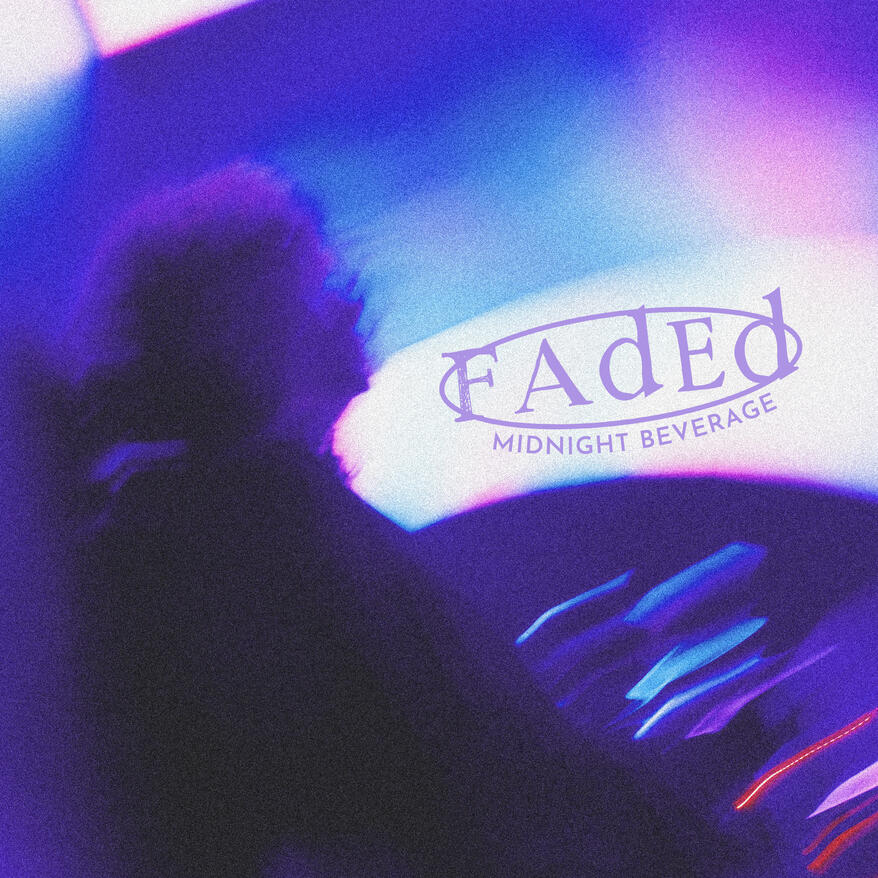 Midnight Beverage - Faded (Official Music Video)